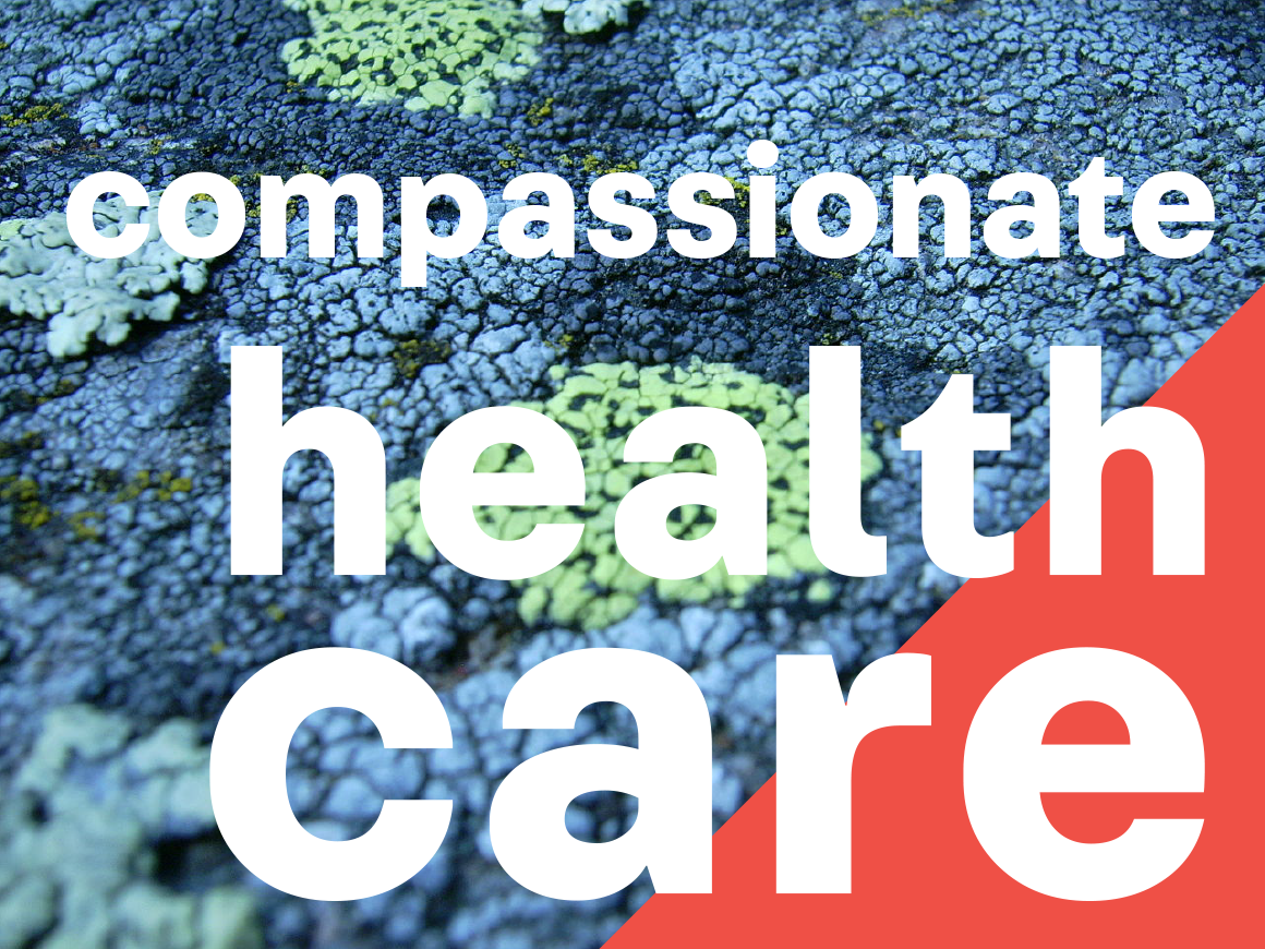 Compassionate health care
